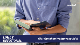 Giat Gunakan Waktu yang Ada!