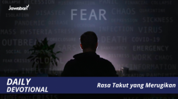 Rasa Takut yang Merugikan