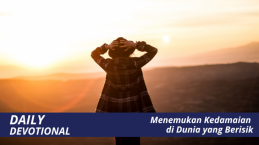 Menemukan Kedamaian di Dunia yang Berisik