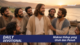 Makna Hidup yang Utuh dan Penuh