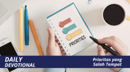 Prioritas yang Salah Tempat
