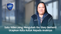 Satu Video yang Mengubah Ibu Stery Berhenti Ucapkan Kata Kutuk Kepada Anaknya