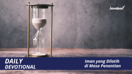 Iman yang Dilatih di Masa Penantian