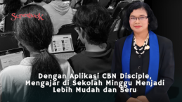 Dengan Aplikasi CBN Disciple, Mengajar di Sekolah Minggu Menjadi Lebih Mudah dan Seru