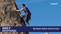 Bertahan Bukan Karena Kuat