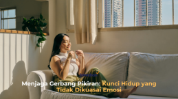 Menjaga Gerbang Pikiran: Kunci Hidup yang Tidak Dikuasai Emosi