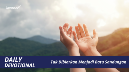 Tak Dibiarkan Menjadi Batu Sandungan