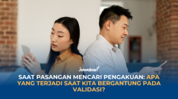Saat Pasangan Mencari Pengakuan: Apa yang Terjadi Saat Kita Bergantung pada Validasi?
