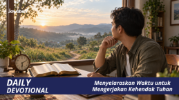 Menyelaraskan Waktu untuk Mengerjakan Kehendak Tuhan