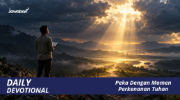 Peka Dengan Momen Perkenanan Tuhan