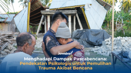 Menghadapi Dampak Pascabencana: Pendekatan Psikologis untuk Pemulihan Trauma Akibat Bencana