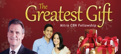 'The Greatest Gift', Mitra CBN Fellowship.