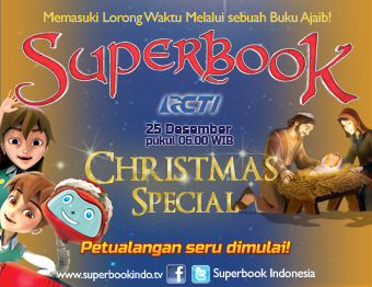 Meriahkan Hari Natal Anda Bersama Superbook