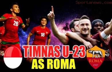 Laga Uji Coba, Timnas U-23 Bakal Lawan Francesco Totti