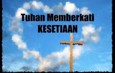 Tuhan Memberkati Kesetiaan