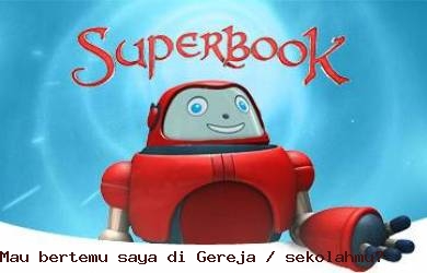 Ingin bertemu dengan GIZMO?? Hadirkan SUPERBOOK Team di Gereja, Sekolah ataupun di komunitas anak la