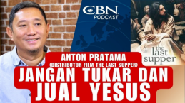 Yesus Tuhan dan Juruselamat! Di Balik The Last Supper Anton Pratama