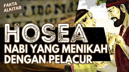 Hosea, Nabi Yang Menikah Dengan Pelacur