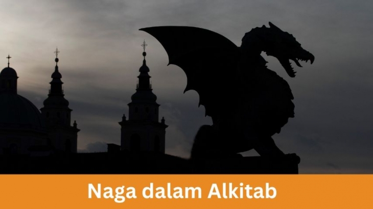 Misteri Tentang Naga dalam Alkitab, Ular Mitologi atau Ancaman Nyata?