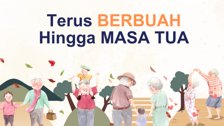 Terus Berbuah Hingga Masa Tua