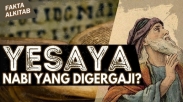 #FaktaAlkitab - Yesaya, Nabi Yang  Digergaji?