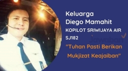 Keluarga Diego Mamahit Kopilot Sriwijaya Air SJ182 Tuhan Pasti Berikan Mukjizat Keajaiban