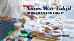 Nonis War Takjil, Dari Toleransi Hingga Berkah Untuk UMKM