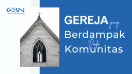 Rahasia Gereja Yang Berdampak dan Mengubah Komunitas!