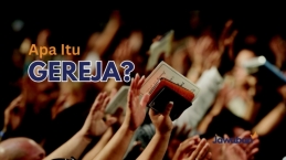 Apa Itu Gereja? Cetak Biru Allah Untuk Ekklesia