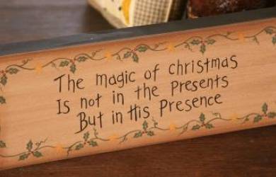 Not Presents, But His Presence